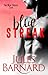Blue Streak (Blue, #4)