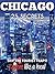 Chicago 25 Secrets 2020 - The Locals Travel Guide For Your Trip to Chicago ( Illinois - USA ): Skip the tourist traps and explore like a local