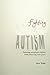 Fighting Autism: Parenting ...