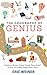 The Geography of Genius: Pencarian Tempat-Tempat Paling Kreatif di Dunia dari Athena sampai Silicon Valley
