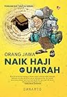 Orang Jawa Naik Haji + Umrah by Danarto
