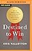 Destined To Win