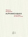 Alphabétiques by Thierry Horguelin