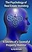 The Psychology of Real Esta...