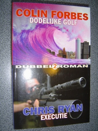 Dodelijke Golf Executie By Colin Forbes