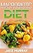 Macrobiotic Diet: A Healthy...
