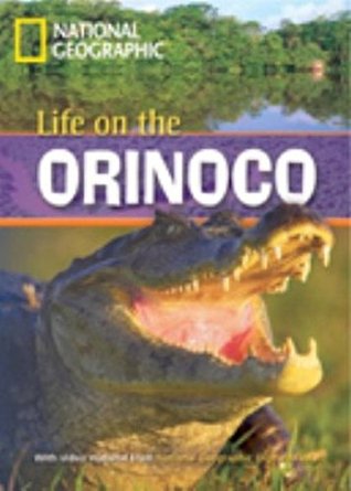 Life on the Orinoco (Footprint Reading Library)