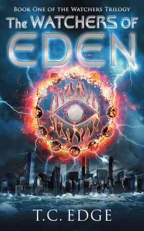 The Watchers of Eden (The Watchers Trilogy #1; The Watchers Universe #1)