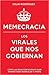 Memecracia. Los virales que nos gobiernan by Delia Rodríguez