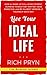 Live Your Ideal Life by Rich Pryn