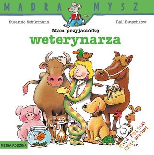 Mam przyjaciółkę weterynarza (Paperback)