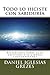Todo lo hiciste con sabiduría: Reflexiones sobre la fe cristiana y la ciencia contemporánea (Aportes para una contracultura cristiana nº 3) (Spanish Edition)