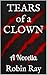 Tears of a Clown by Robin Ray