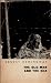 The Old Man and the Sea by Ernest Hemingway The Old Man and the Sea by Ernest Hemingway