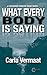 What every body is saying: (Detective Inspector Tregunna Crime Series book 2)