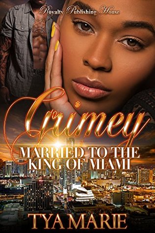 Grimey: Married to the King of Miami (Kindle Edition)