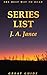 J. A. Jance: Series List: A...