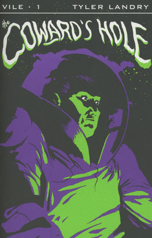 The Coward's Hole (Vile #1)