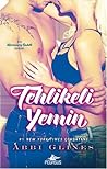 Tehlikeli Yemin by Abbi Glines