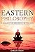 Eastern Philosophy: 9 Lessons for a Blissful, Better Life