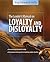 The Leader's Manual on Loyalty and Disloyalty