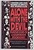 Alone With the Devil by Ronald Markman