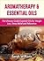 Aromatherapy & Essential Oi...