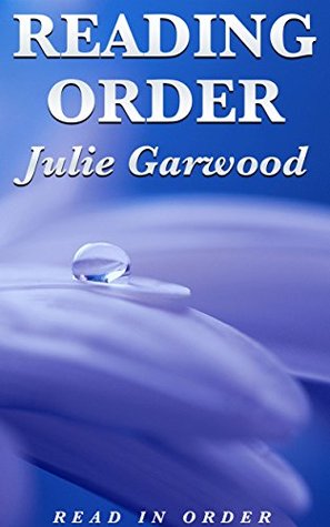 Reading Order: Julie Garwood: New Releases 2016: Buchanan Renard MacKenna Series: Highland Laird Series: Crown Spies Series (Kindle Edition)