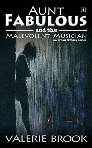 Aunt Fabulous and the Malevolent Musician