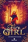 Fire Girl by Matt Ralphs