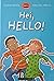 Hei, Hello!