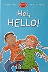 Hei, Hello!