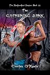 The Gathering Dark by Charles  O'Keefe