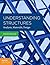 Understanding Structures: A...