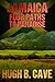 Jamaica: Four Paths to Paradise