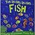 Ten Splishy, Splashy Fish