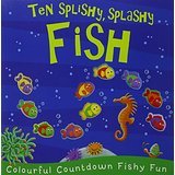 Ten Splishy, Splashy Fish (Paperback)