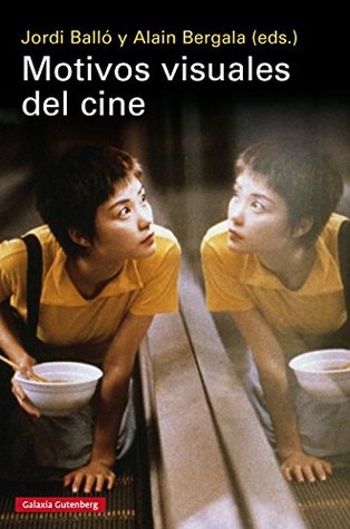Motivos visuales del cine (Ensayo) (Spanish Edition)