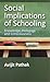 Social Implications of Scho...