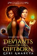Deviants of Giftborn