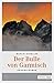 Der Bulle von Garmisch (Oberbayern Krimi) (German Edition)