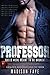 Professor (First Time, #2)