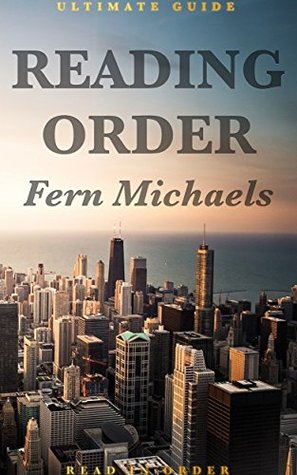 Reading Order: Fern Michaels: New Releases 2016: Sisterhood Series in Order: Godmother Series in Order (Kindle Edition)