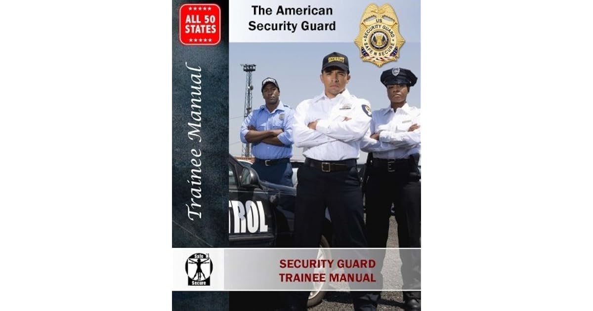 Security Guard Handbook.pdf Security Guard Training Manual: The American Security Guard by Bernard ...