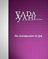 Book cover for Yada Yah: An introduction to God