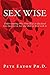 Sex Wise: Understanding Why Your Wife or Husband Lost Interest in Sex and How to Deal with It