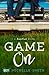 Game On (Lewis Creek, #2)