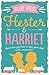 Hester and Harriet (Hester and Harriet)