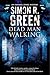 Dead Man Walking by Simon R. Green