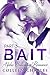Bait: Alpha Billionaire Romance Part 3
